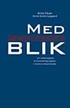 Med læreprocessens blik af Bente Elkjær og Anne-Grete Lysgaard