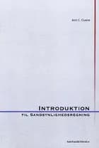 Introduktion til sandsynlighedsregning af Jens E. Overø