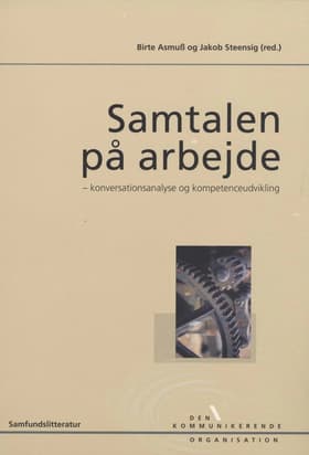 Samtalen på arbejde af Birte Asmuss