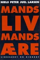 Mands liv, mands ære