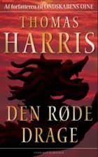 Den røde drage af Thomas Harris