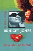 Bridget Jones - på randen af fornuft
