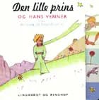 Den lille prins og hans venner