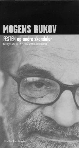 Festen og andre skandaler af Mogens Rukov