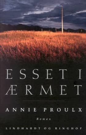 Esset i ærmet af E. Annie Proulx