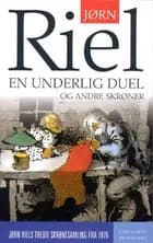 En underlig duel og andre skrøner