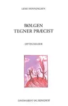 Bølgen tegner præcist