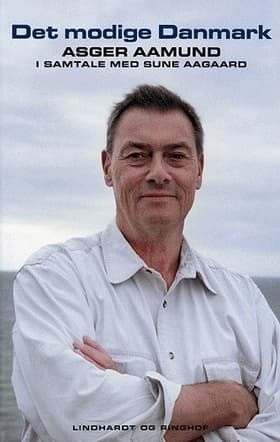 Det modige Danmark af Sune Aagaard