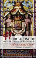 41 fortællinger om folk i fædrelandets historie