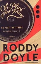 Oh, Play That Thing