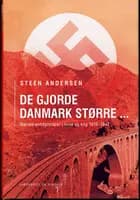De gjorde Danmark større