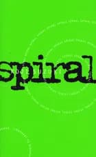 Spiral af Koji Suzuki