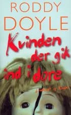 Kvinden der gik ind i døre