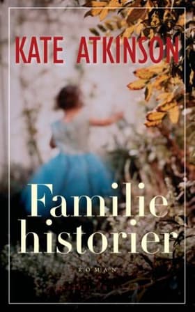 Familiehistorier af Kate Atkinson