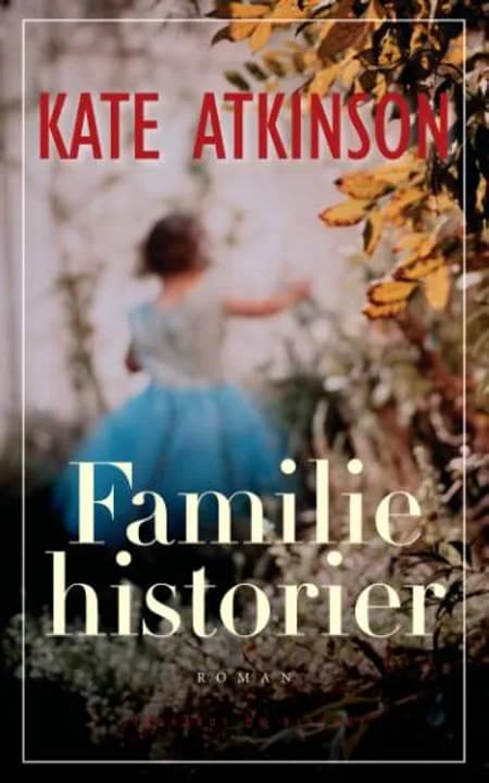 Familiehistorier af Kate Atkinson