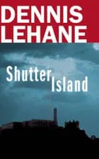 Shutter Island af Dennis Lehane