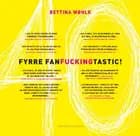 Fyrre-fan-fucking-tastic