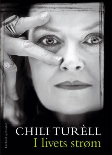 I livets strøm af Chili Turèll