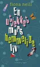 En utjekket mors hemmelige liv