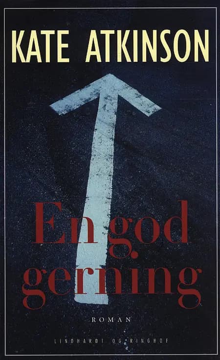 En god gerning af Kate Atkinson