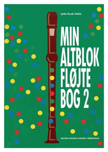 Min altblokfløjtebog af Jytte Kusk Holm