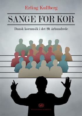 Sange for kor af Erling Kullberg