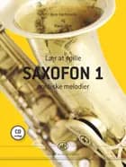 Lær at spille saxofon 1