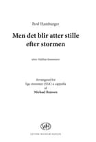Men det blir atter stille efter stormen
