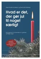 Hvad er det, der gør jul til noget særligt af Peter Sander Andersen og Sven Erik Petersen