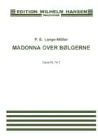 Madonna over bølgerne, Op.65/2 af P. E. Lange Müller