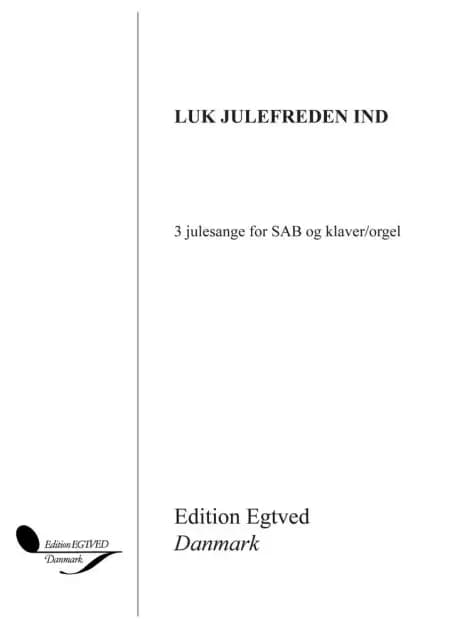 Luk julefreden ind af John Høybye