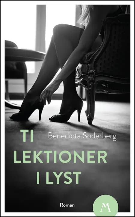 Ti lektioner i lyst af Benedicta Söderberg