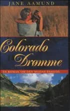 Colorado drømme