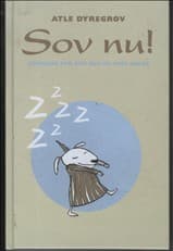 Sov nu! af Atle Dyregrov