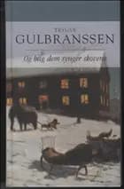 Og bag dem synger skovene