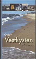 Oplev Vestkysten - fra Grenen til Rudbøl