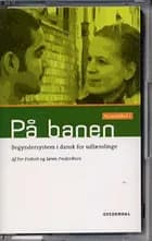 Spr.bånd. på banen 1. til kursisten gb af Søren Nørregård Frederiksen og Per Pinholt