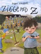 Zigge med Z