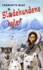 Slædehundene hyler
