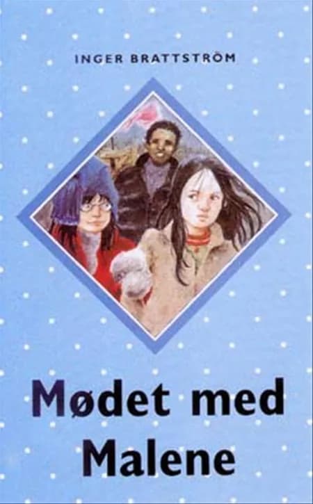 Mødet med Malene af Inger Brattström