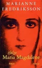 Ifølge Maria Magdalene
