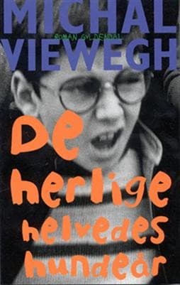 De herlige helvedes hundeår af Michal Viewegh