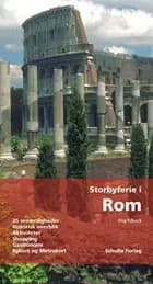 Storbyferie i Rom
