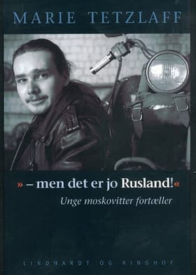 Men det er jo Rusland! af Marie Tetzlaff