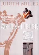 Se nærmere på antikviteter
