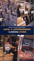 Antik- & loppemarkeder i London & Paris