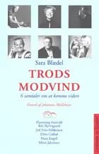 Trods modvind