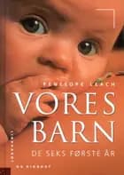 Vores barn af Penelope Leach