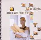 Brød til alle blodtyper af Ibi Støving