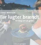 Far lugter brændt
